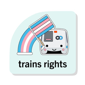 Train’s Rights Sticker: BART