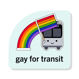 Gay for Transit Sticker: Bus