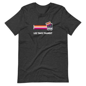 Lez Take Transit Shirt: Bus – Unisex
